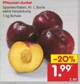 Netto Marken-Discount Pflaumen dunkel 1kg Angebot