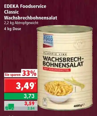 L. STROETMANN GROSSMARKT Edeka Foodservice Classic Wachsbrechbohnensalat 4kg Angebot