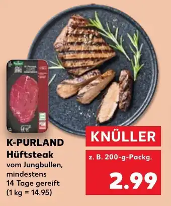 Kaufland K-PURLAND Hüftsteak z. B. 200-g-Packg. Angebot