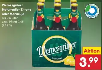 Netto Marken-Discount Wernesgrüner Naturradler Zitrone oder Maracuja 6 x 0,5 Liter Angebot
