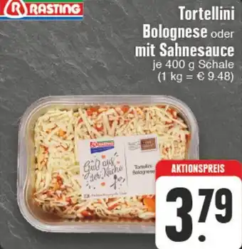 EDEKA Vogl RASTING Tortellini Bolognese oder mit Sahnesauce 400 g Schale Angebot