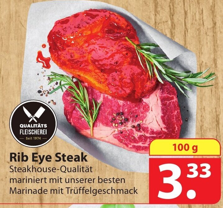 Rib Eye Steak SteakhouseQualität 100g Angebot bei Famila Nord Ost
