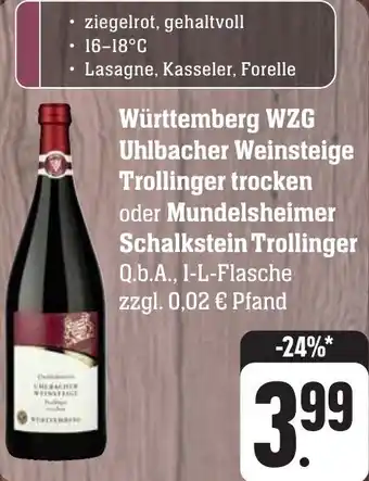 Gebauer's Württemberg WZG Uhlbacher Weinsteige Trollinger trocken oder Mundelsheimer Schalkstein Trollinger Q.b.A., 1-L-Flasche Angebot