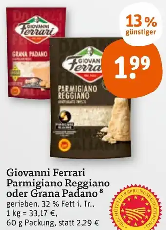 tegut Giovanni Ferrari Parmigiano Reggiano oder Grana Padano 60 g Packung Angebot