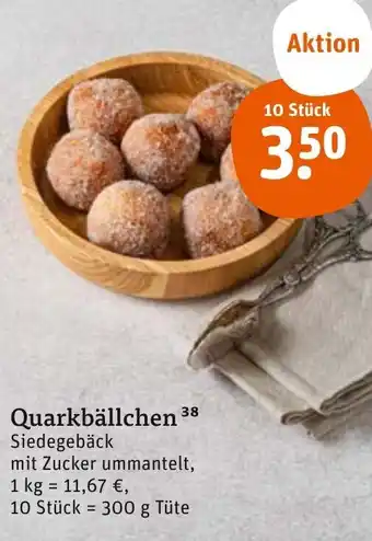 tegut Quarkbällchen 300 g Angebot