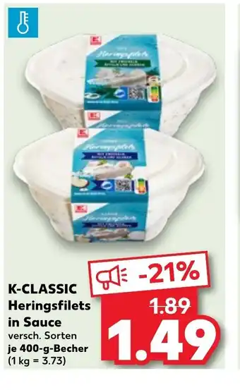 Kaufland K-CLASSIC Heringsfilets in Sauce je 400-g-Becher Angebot