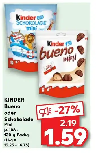 Kaufland KINDER Bueno oder Schokolade je 108-120 g Angebot