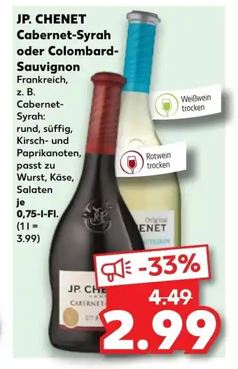 Kaufland JP. CHENET Cabernet-Syrah oder Colombard- Sauvignon je 0,75 L Angebot