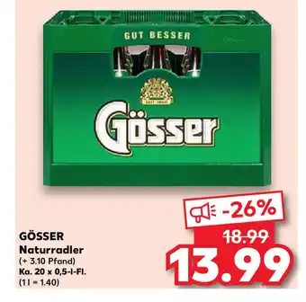 Kaufland GÖSSER Naturradler Ka. 20 x 0,5-I-Fl. Angebot