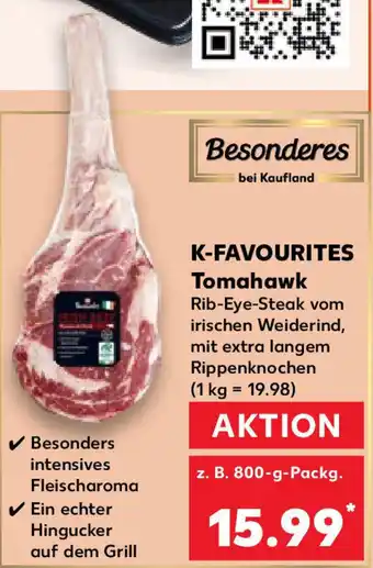 Kaufland K-FAVOURITES Tomahawk z. B. 800-g-Packg. Angebot