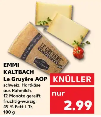 Kaufland EMMI KALTBACH Le Gruyère AOP 100 g Angebot