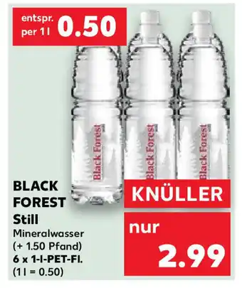 Kaufland BLACK FOREST Still 6 x 1 l PET Fl. Angebot