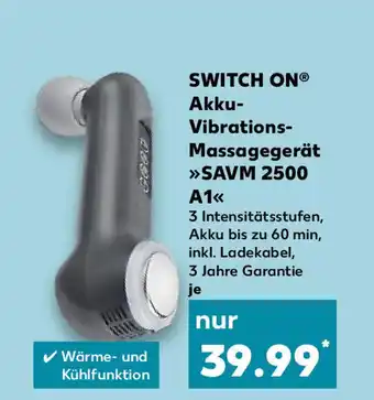 Kaufland SWITCH ONⓇ Akku- Vibrations-Massagegerät >>SAVM 2500 A1<< Angebot