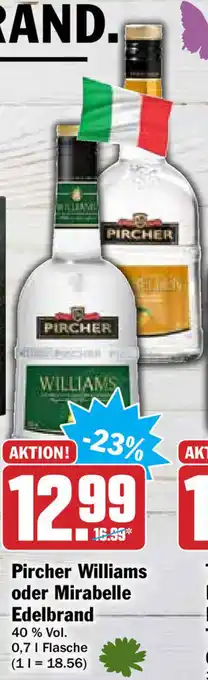 Hit Pircher Williams oder Mirabelle Edelbrand 0,7L Angebot