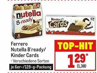 METRO Ferrero Nutella B'ready Oder Kinder Cards Angebot