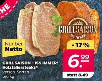 NETTO GRILLSAISON - ISS IMMER! Holzfällersteaks Angebot