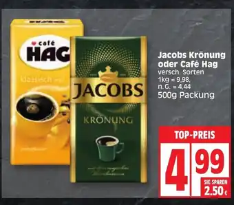 Edeka Jacobs Krönung oder Café Hag versch. Sorten 500g Packung Angebot