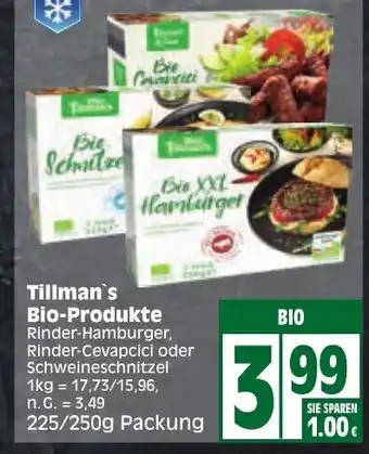 Edeka Tillman's Bio-Produkte Rinder-Hamburger, Rinder-Cevapcici oder Schweineschnitzel 225/250g Packung Angebot