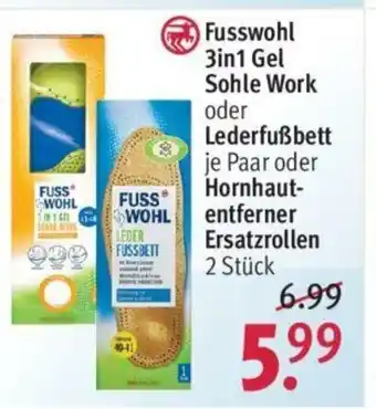 Rossmann Fusswohl 3in1 Gel Sohle Work oder Lederfußbett oder Hornhautentferner Ersarzrollen Angebot