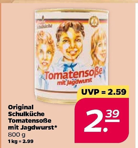 Original Schulküche Tomatensoße Mit Jagdwurst Original Schulküche Tomatensoße mit Jagdwurst 800g Angebot bei NETTO