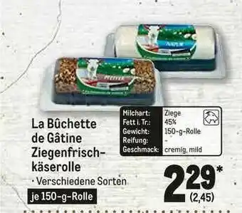 METRO La Büchette De Gatine Ziegenfrisch Käserolle Angebot