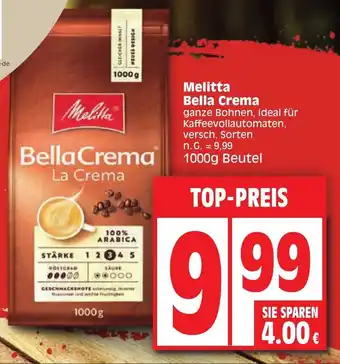 Edeka Melitta Bella Crema ganze Bohnen,1kg Angebot