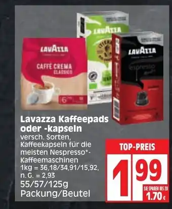 Edeka Lavazza Kaffeepads oder -kapseln versch. Sorten 55/57/125g Angebot