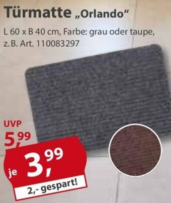 Sonderpreis Baumarkt Türmatte ,,Orlando" Angebot