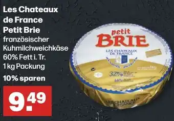 Handelshof Les Chateaux de France Petit Brie 1kg Packung Angebot