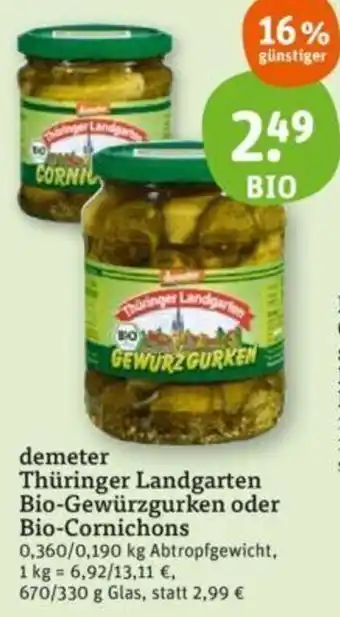 tegut demeter Thüringer Landgarten Bio-Gewürzgurken oder Bio-Cornichons 670/330 g Glas Angebot