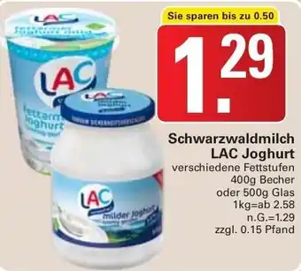 WEZ Schwarzwaldmilch LAC Joghurt 400g Becher oder 500 g Glas Angebot