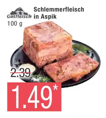 Marktkauf Gutfleisch Schlemmerfleisch in Aspik 100 g Angebot