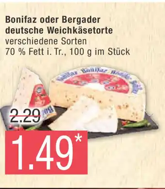 Marktkauf Bonifaz oder Bergader deutsche Weichkäsetorte 100g Angebot