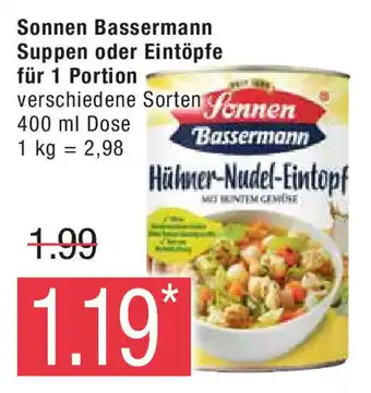 Marktkauf Sonnen Bassermann Suppen oder Eintöpfe für 1 Portion 400 ml Dose Angebot