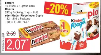 Marktkauf Ferrero 10 Stück + 1 gratis dazu Hanuta 242 g Packung, 1 kg = 8,56 oder Kinder Riegel oder Duplo 182 - 210 g Angebot