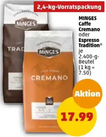 PENNY MINGES Caffe Cremano oder Espresso Tradition 2400 g Beutel Angebot