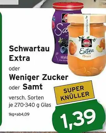 CAP Markt Schwartau Extra Oder Weniger Zucker Oder Samt Angebot