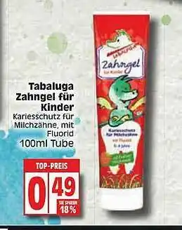 Edeka Tabaluga Zahngel Für Kinder Angebot