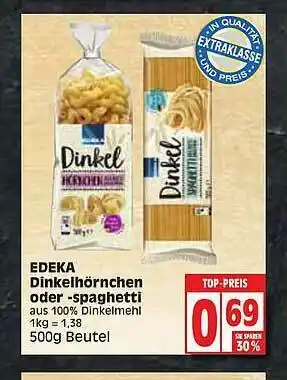 Edeka Edeka Dinkelhörnchen Oder -spaghetti Angebot