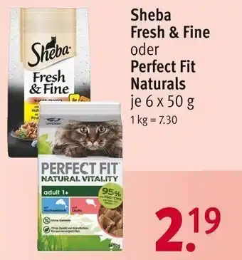 Rossmann Sheba Fresh & Fine oder Perfect Fit Naturals 6 x 50 g 1 kg Angebot