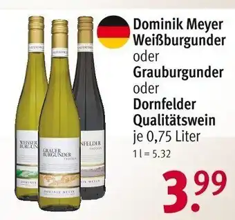 Rossmann Dominik Meyer Weißburgunder oder Grauburgunder oder Dornfelder Qualitätswein je 0,75 Liter Angebot