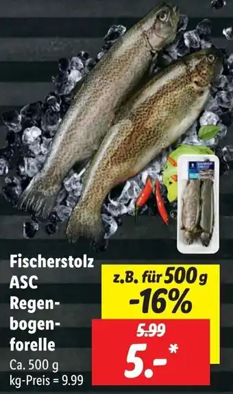 Lidl Fischerstolz ASC Regenbogenforelle 500 g Angebot