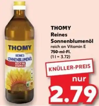 Kaufland THOMY Reines Sonnenblumenöl 750 ml Fl. Angebot