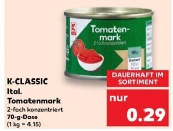 Kaufland K-CLASSIC Ital. Tomatenmark 70-g-Dose Angebot