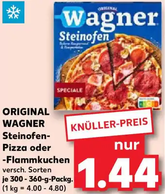 Kaufland ORIGINAL WAGNER Steinofen-Pizza oder -Flammkuchen 300-360-g-Packg. Angebot