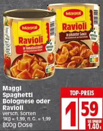 Elli Markt Maggi Spaghetti Bolognese oder Ravioli 800 g Dose Angebot