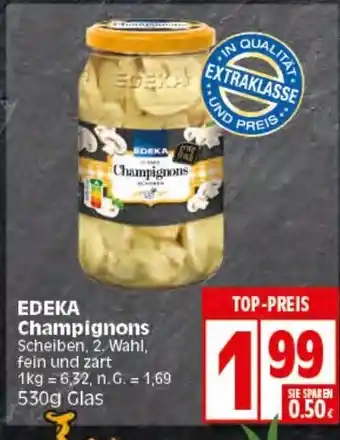 Elli Markt EDEKA Champignons Scheiben,530g Angebot