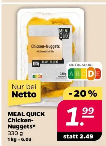 NETTO MEAL QUICK Chicken-Nuggets* 330 g Angebot