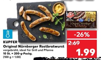 Kaufland Kupfer Original Nürnberger Rostbratwurst 200g Angebot