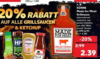 Kaufland z.B. Kühne Made for Meat Grillsauce 375ml Angebot